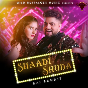 Shaadi Shuda by Raj Pandit