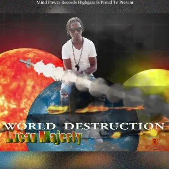 World Destruction by Unknown Artist