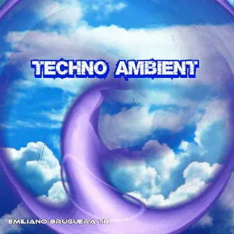 Techno Ambient by Emiliano Bruguera TH