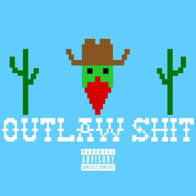 Outlaw Shit