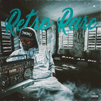 Retro Rare by Rare Air Dre