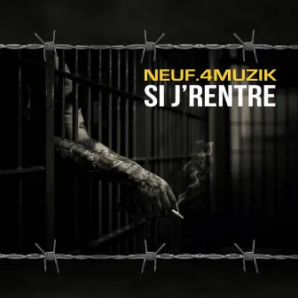 Si J'rentre by Neuf.4muzik