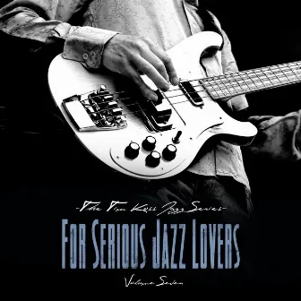 The Tim Koss Jazz Series (For Serious Jazz Lovers), Vol 7 by Tim Koss