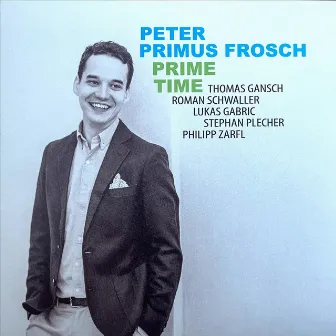 Prime Time by Peter Primus Frosch