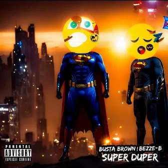 Super Duper by Busta Brown