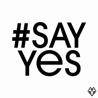 Say Yes by Krystal Roxx