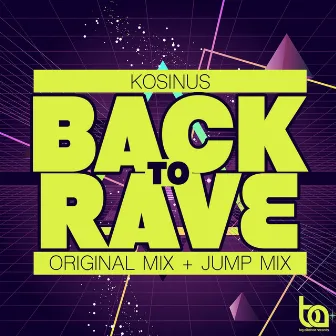 Back to Rave by Kosinus