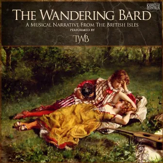 The Wandering Bard by The Wandering Bard