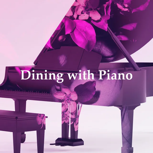 Dining with Piano