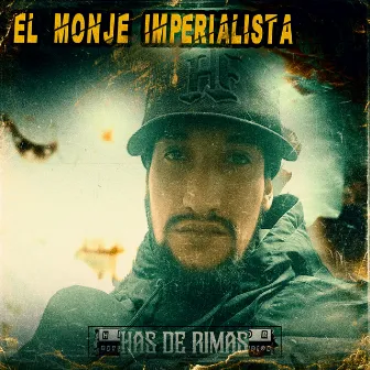 El Monje Imperialista by Has de Rimas