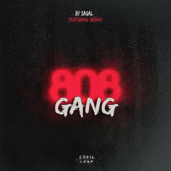 808Gang by 