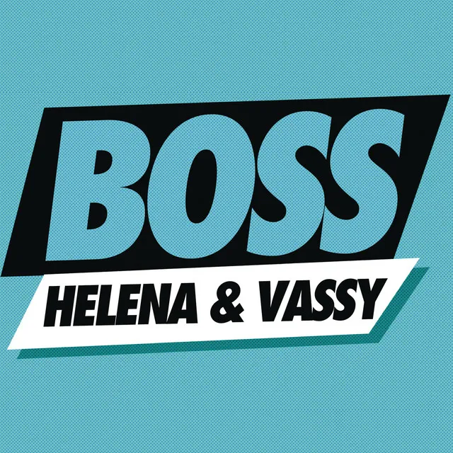 Boss - Radio Edit