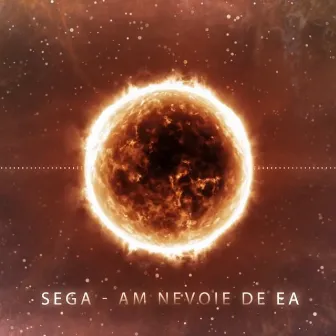 Am nevoie de ea by SEGA