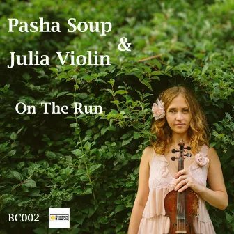 On The Run by Julia Violin