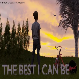 The Best I Can Be by Vernon D'Souza