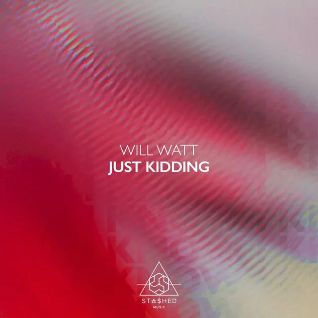 Just Kidding - Extended Mix