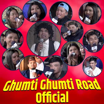 Ghumti Ghumti Road Official by Bal Kumar Shrestha