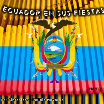 Ecuador en Sus Fiestas by Polibio Mayorga