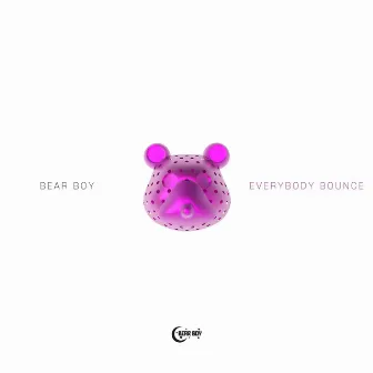 Everybody Bounce by Bear Boy