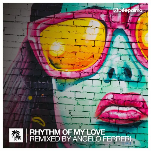 Rhythm of My Love - Angelo Ferreri Club Mix