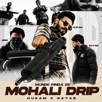 MOHALI DRIP by HUKAM