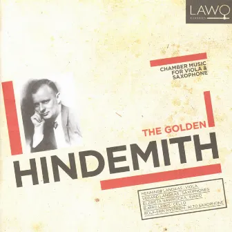 The Golden Hindemith (Chamber Music for Viola & Saxophone) by Vegard Landaas