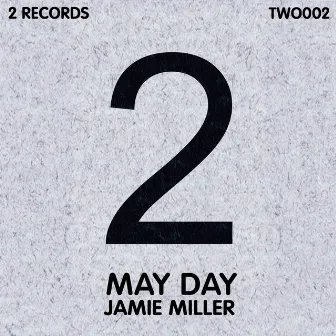 May Day by Jamie Miller