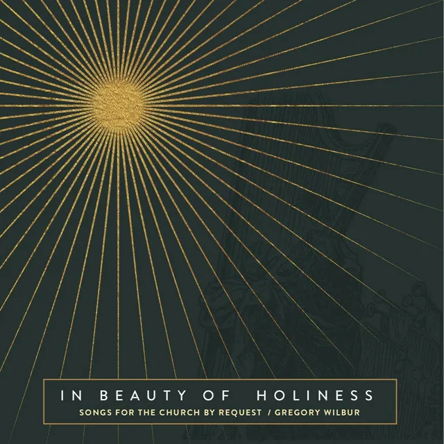 In Beauty of Holiness (Remastered)