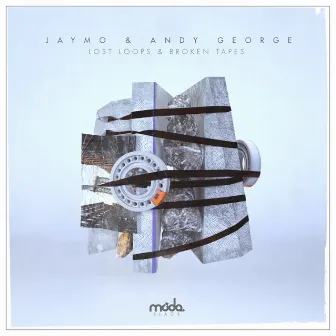 Lost Loops & Broken Tapes by Jaymo & Andy George