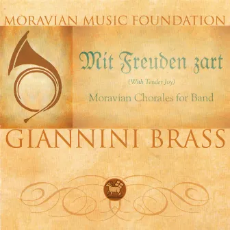 Mit Freuden Zart (With Tender Joy) by Giannini Brass