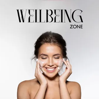 Wellbeing Zone: Music for Spa, Wellness, Relaxation and Healing Massage by Spa Healing Zone