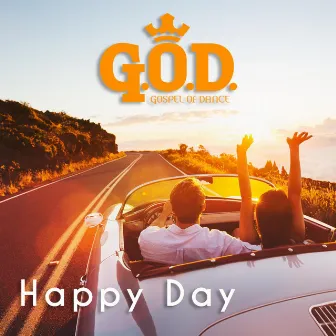 Happy Day by Gospel of Dance