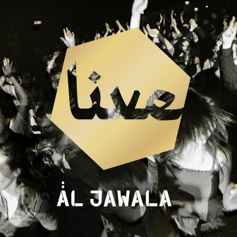 Live by Äl Jawala