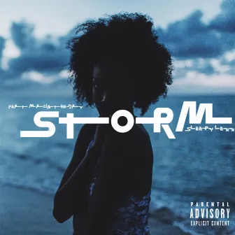 Storm by Sleepy Lexx