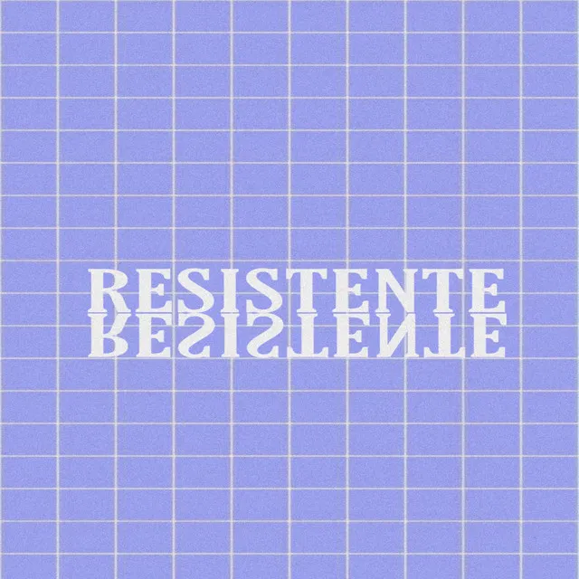 Resistente