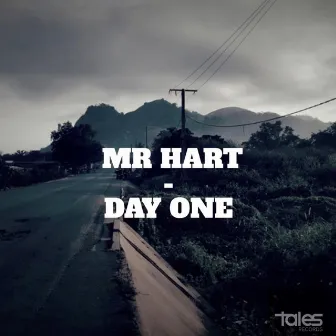 Day One by Mr Hart