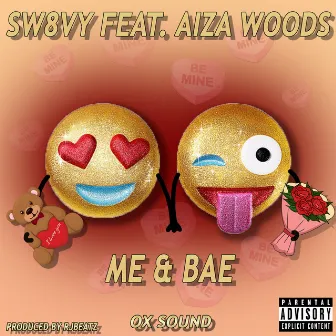 Me & Bae by Sw8vy