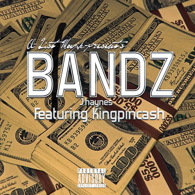 Bandz (feat. Kingpin Cash)