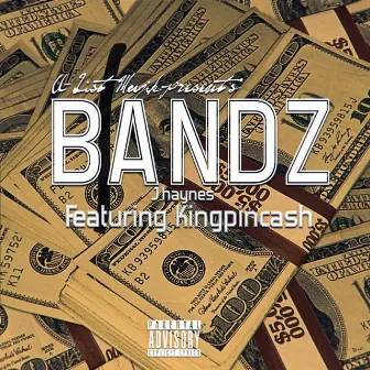 Bandz (feat. Kingpin Cash) by Unknown Artist