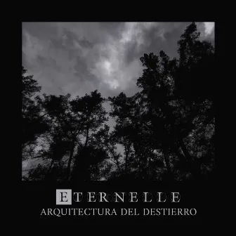 Arquitectura del Destierro by Eternelle