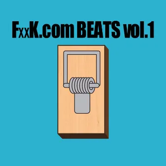 FxxK.com BEATS vol.1 by KING 3LDK