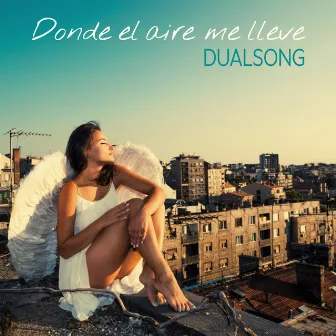 Donde el Aire Me Lleve by Dualsong