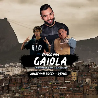 Vamos pra Gaiola (Remix) by Jonjon