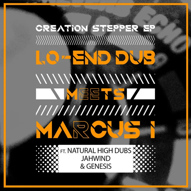 Creation Stepper - Natural High Dubs Remix