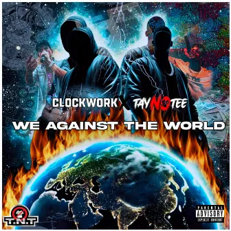 We Against The World by Tay No Tee