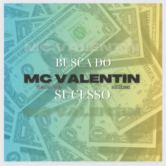 Busca Do Sucesso by Mc Valentin