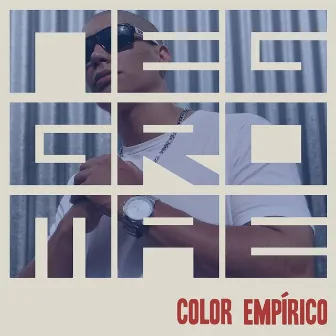 Color Empirico by Neggro Mae