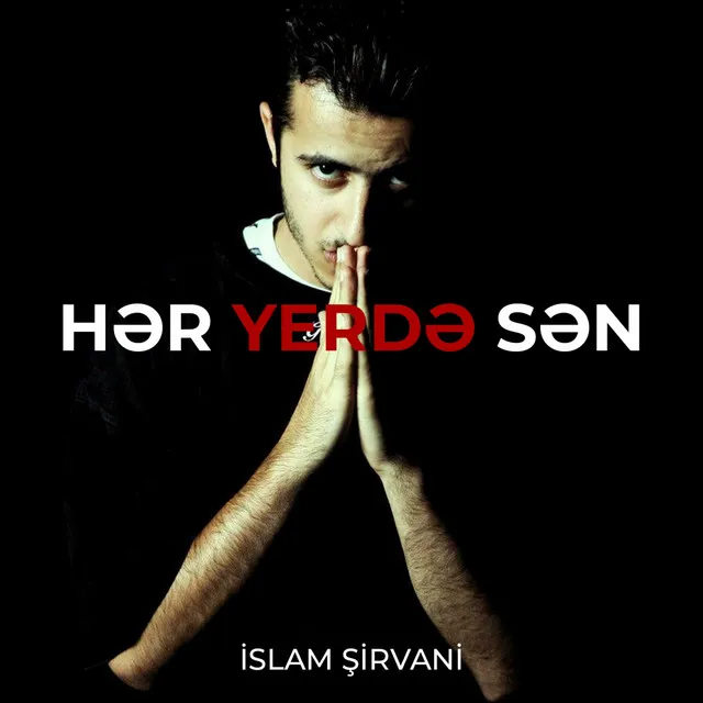 Hər Yerdə Sən