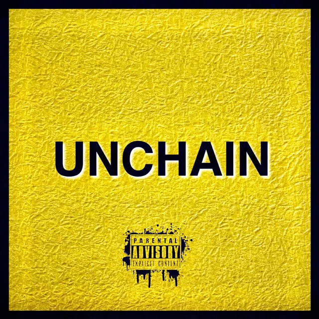 UNCHAIN