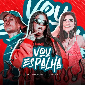 Vou Espalhar by Mc Thata